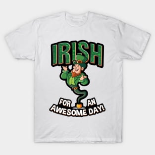 Irish (I Wish) For an Awesome Day T-Shirt